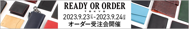 READY OR ORDER オーダー受注会開催決定